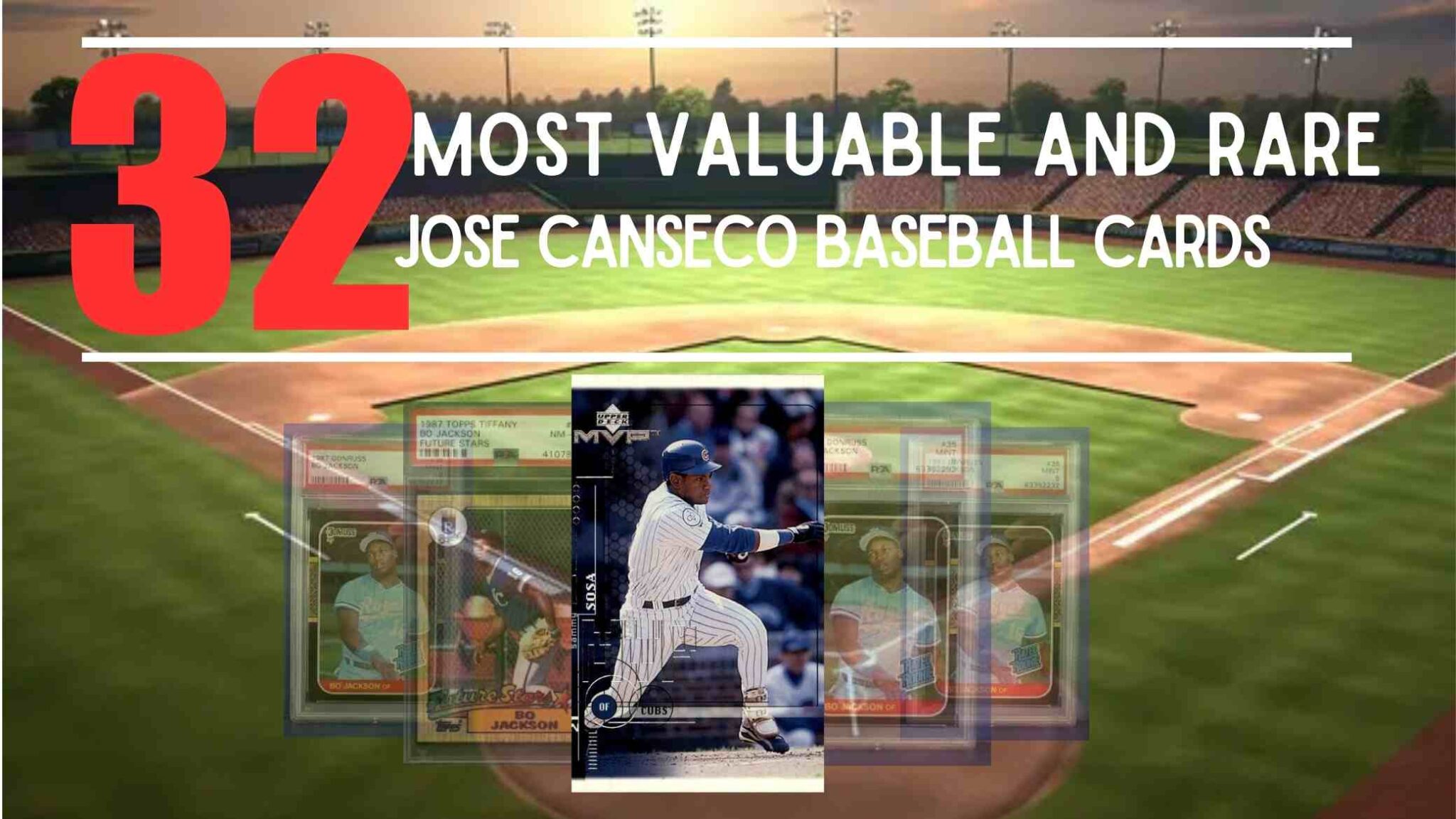 The Top 32 Best & Most Valuable Jose Canseco Baseball Cards