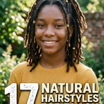 17 Natural Hairstyles For Black Women Protective