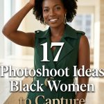 17 Photoshoot Ideas Black Women to Capture Your Beauty