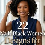 22 Nails Black Women Designs for Every Style