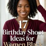 17 Birthday Shoot Ideas for Women Black Photoshoot Inspo