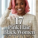 17 Pink Hair Black Women Color Ideas That Stand Out