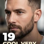 19 Cool Very Short Hairstyles for Men