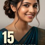 15 Hairstyles for Saree Looks from Traditional to Modern