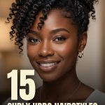 15 Curly Updo Hairstyles for Black Women with Volume and Natural Texture