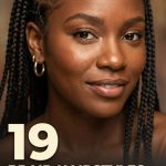 19 Braid Hairstyles for Black Hair with Creative Patterns and Versatile Lengths
