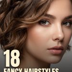 18 Fancy Hairstyles for Short Hair with Waves, Braids and Elegant Shapes