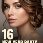 16 New Year Party Hairstyles with Waves, Braids and Festive Updos