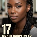 17 Braid Hairstyles for Black Girls with Creative Patterns and Versatile Lengths