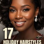 17 Holiday Hairstyles for Black Women with Protective and Festive Styling