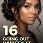 16 Going Out Hairstyles with Waves, Braids and Creative Updos