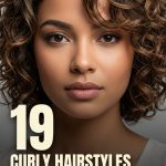 19 Curly Hairstyles for Round Faces with Volume and Face-Framing Layers