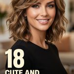 18 Cute and Easy Hairstyles for Medium Hair for Busy Mornings