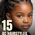 15 4C Hairstyles for Kids to Keep Natural Coils Moisturized