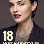 18 Wet Hairstyles for Short Hair for Sleek Editorial Looks