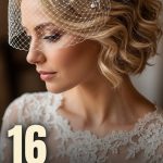 16 Bride Hairstyles for Short Hair with Veils and Birdcages