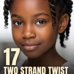17 Two Strand Twist Hairstyles for Kids for Moisture Retention