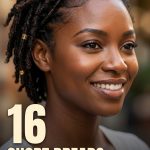 16 Short Dreads Styles for Women Black Loc Hairstyles