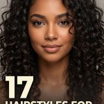 17 Hairstyles for Long Curly Hair Natural Layers and Pineapples