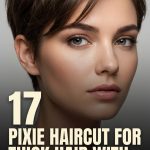 17 Pixie Haircut for Thick Hair with Texturized Thinning