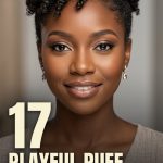 17 Playful puff puff hairstyles for short hair