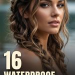16 Waterproof lake hairstyles for long hair