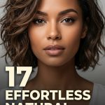 17 Effortless natural hairstyles for women